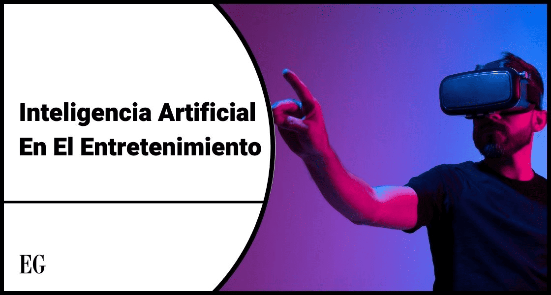 Inteligencia Artificial  En El Entretenimiento